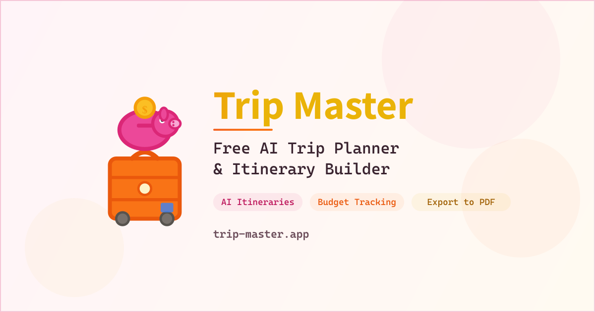 Trip Master — Free AI Trip Planner & Itinerary Builder